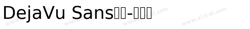 DejaVu Sans中文字体转换